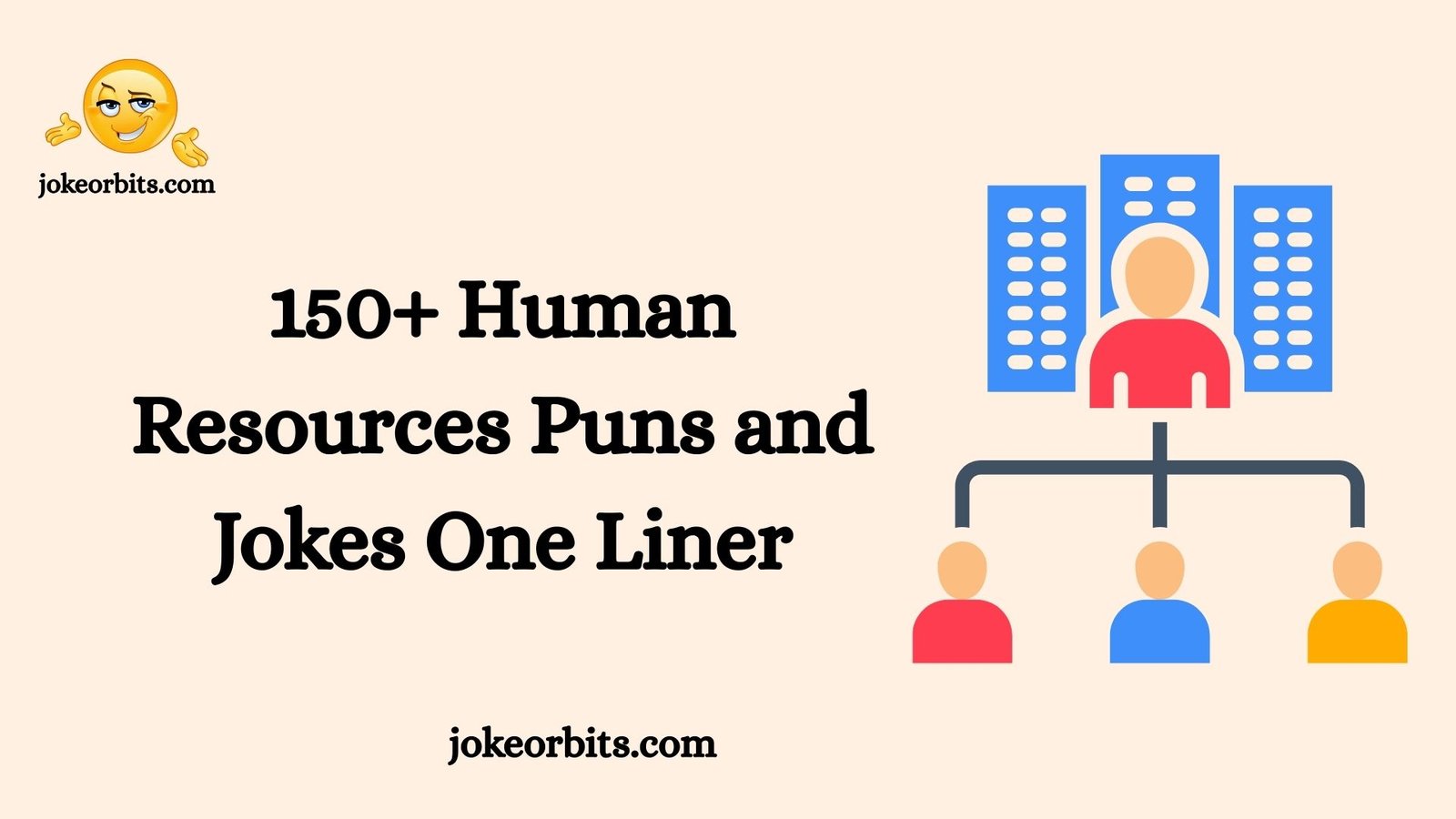 Human Resources Puns and Jokes One Liner