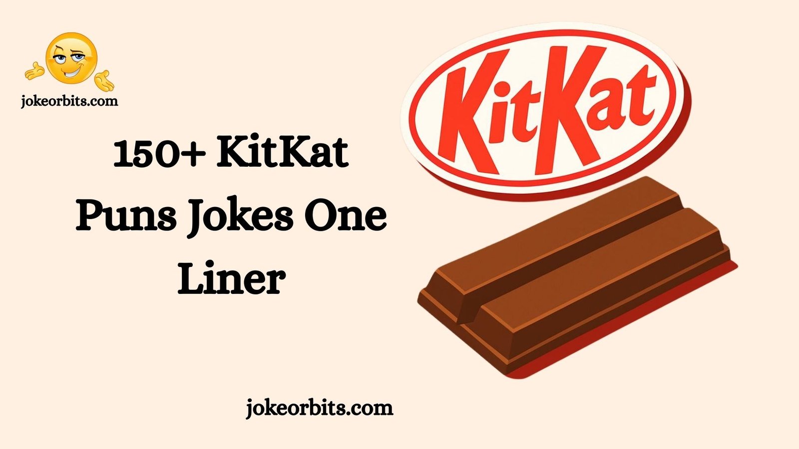 KitKat Puns Jokes One Liner