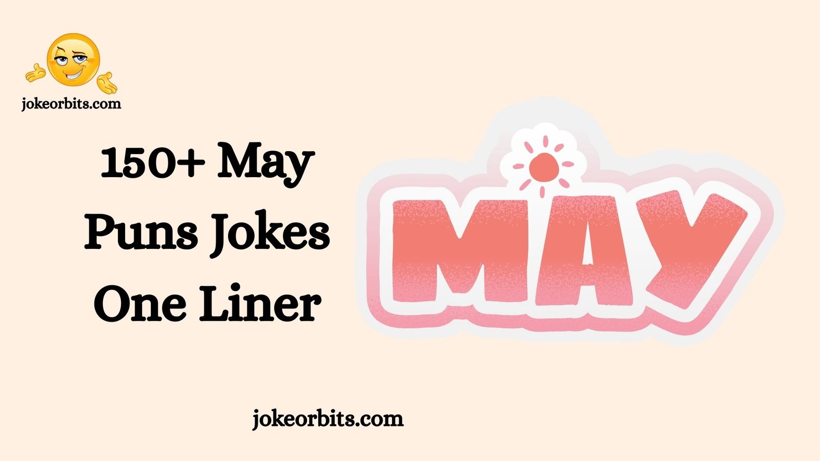 May Puns Jokes One Liner
