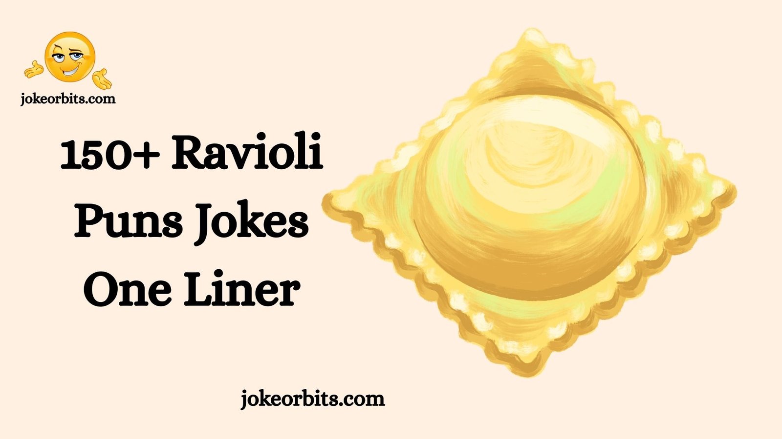 Ravioli Puns Jokes One Liner
