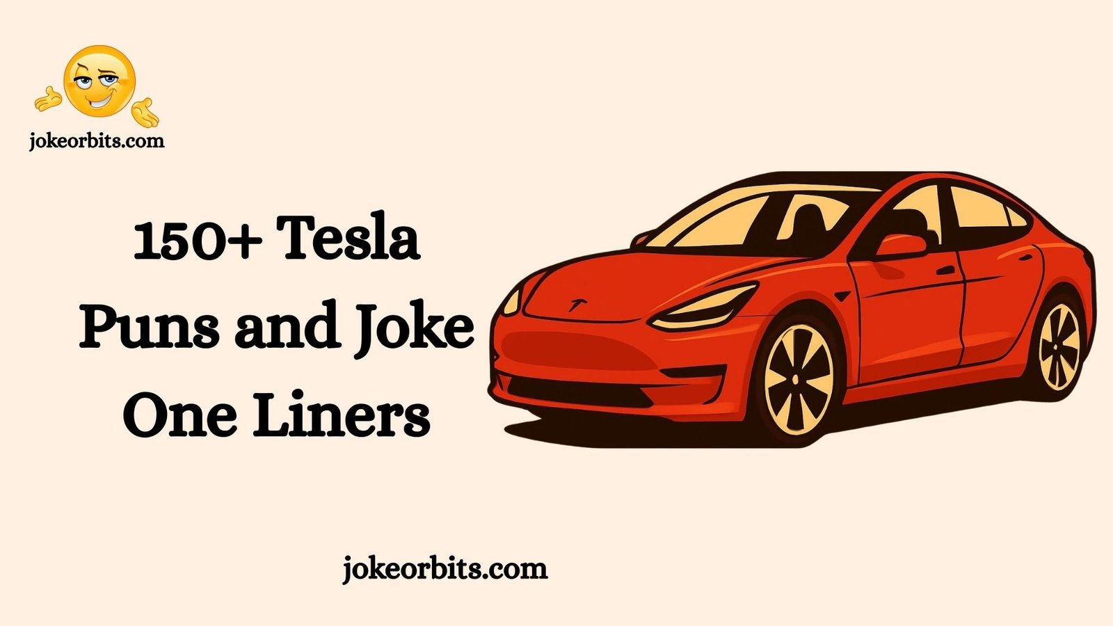 Tesla Puns and Joke One Liners