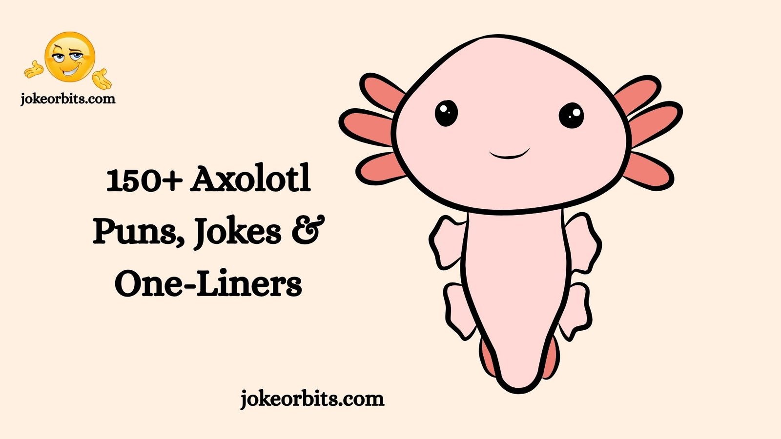 Axolotl Puns Jokes & One-Liners