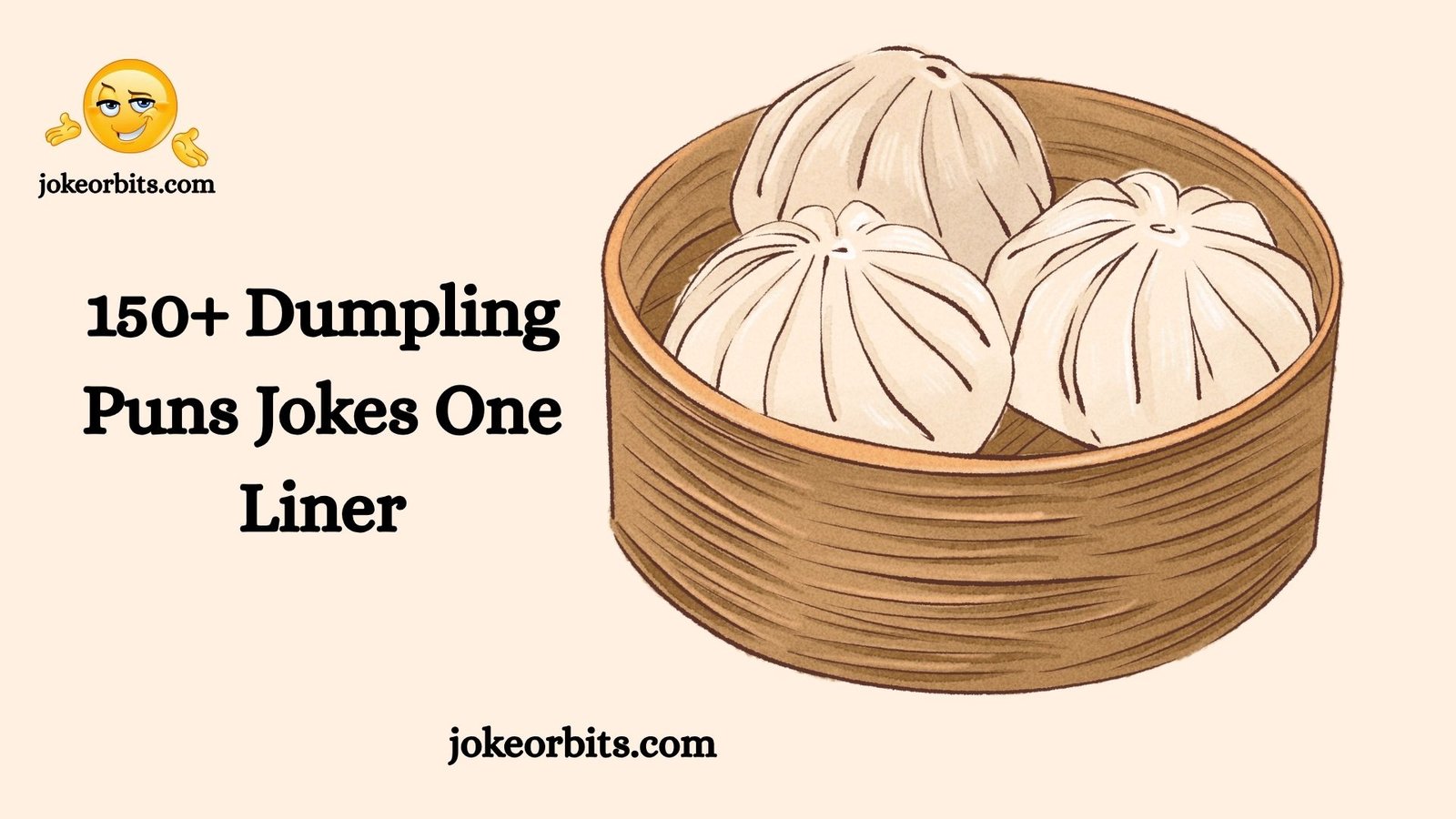 Dumpling Puns Jokes One Liner