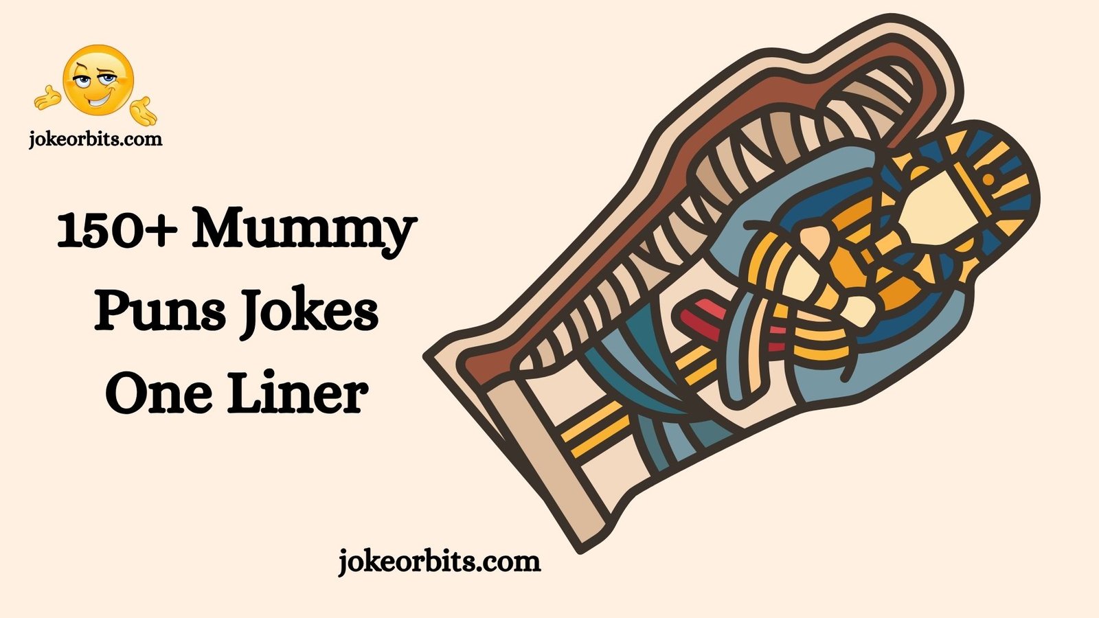 Mummy Puns Jokes