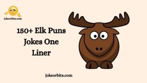 Elk Puns Jokes