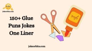 Glue Puns Jokes