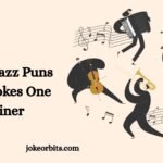 Jazz Puns and Jokes
