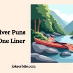 River Puns Jokes