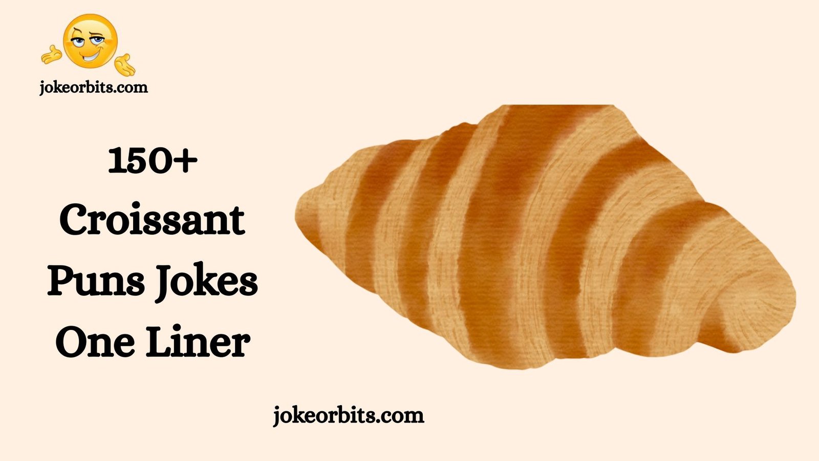Croissant Puns Jokes