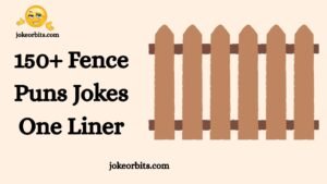 Fence Puns Jokes