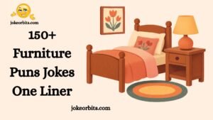 Furniture Puns Jokes