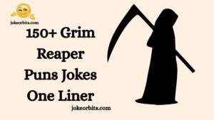 Grim Reaper Puns Jokes