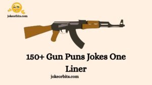 Gun Puns Jokes