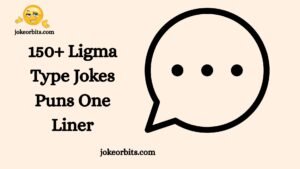 Ligma Type Jokes Puns