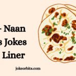 Naan Puns Jokes