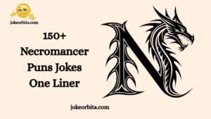 Necromancer Puns Jokes