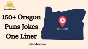 Oregon Puns Jokes