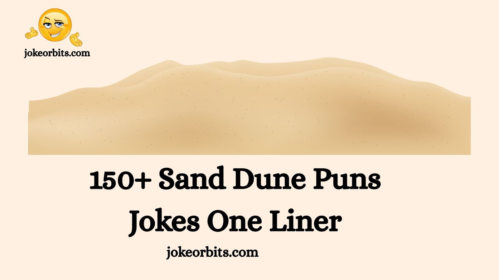 Sand Dune Puns Jokes