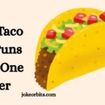 Taco Bell Puns Jokes