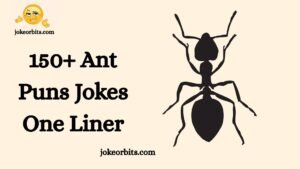 Ant Puns Jokes