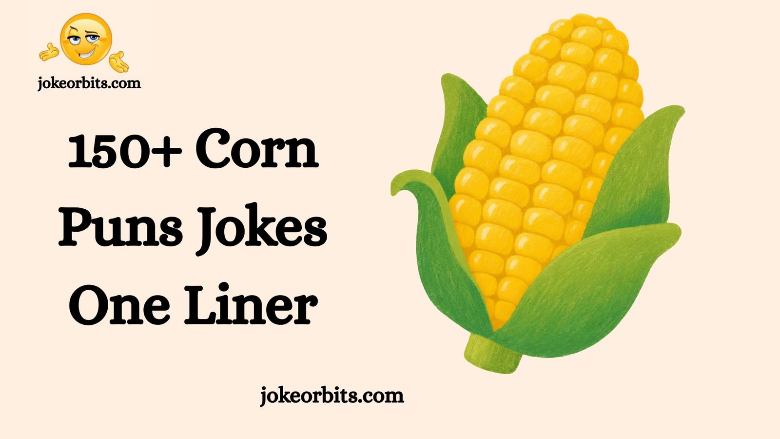 Corn Puns Jokes