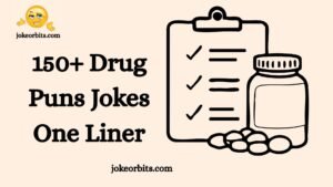 Drug Puns Jokes