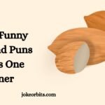 Funny Almond Puns Jokes