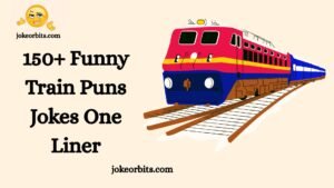 Funny Train Puns Jokes